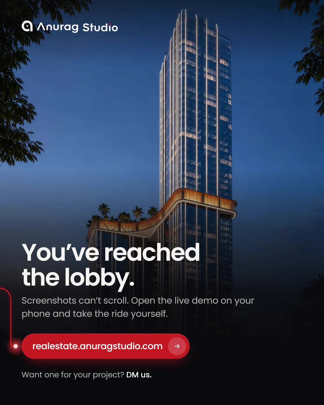 You have reached the lobby: the tower at dusk with the link realestate.anuragstudio.com